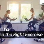 How to Choose the Right Exercise Bike for Beginners in 2025